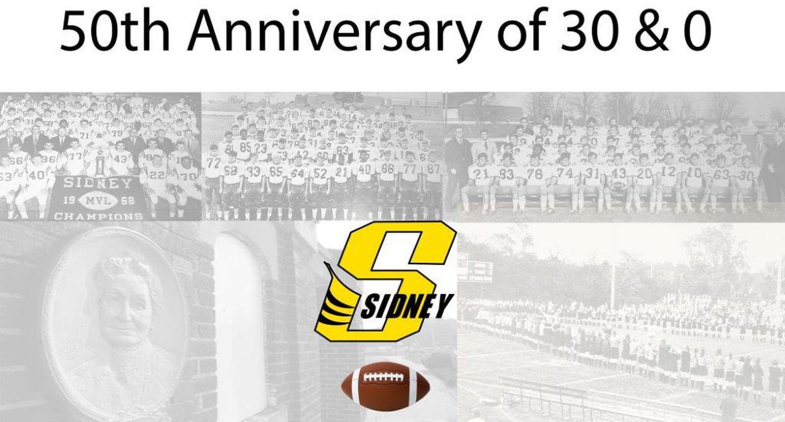 This is the 30&0 anniversary logo commemorating the Sidney High School football teams that posted consecutive 10-0 records during the 1968-70 seasons. The teams will be honored during Sidney’s bicentennial on Labor Day weekend, 2020. CONTRIBUTED