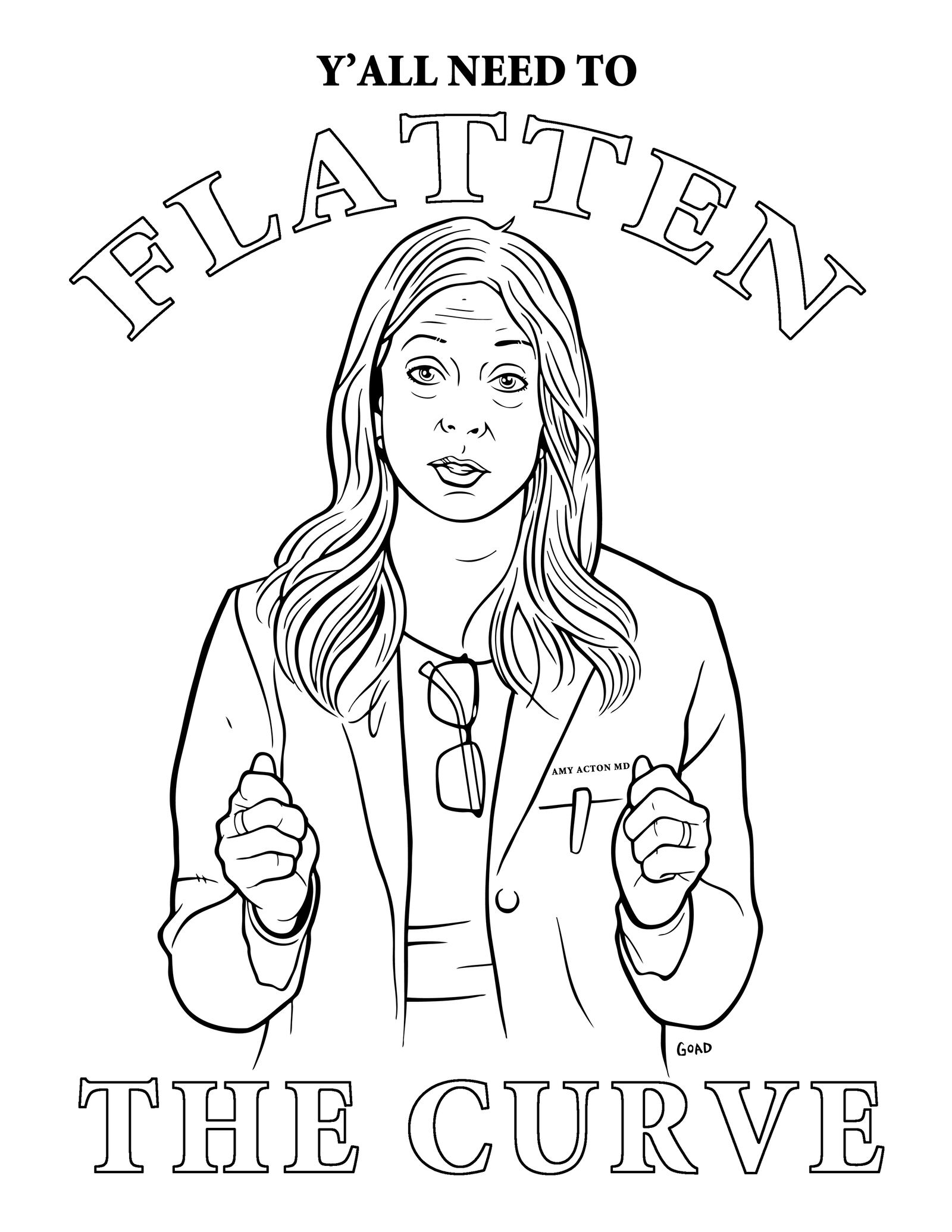 Jason Goad, A Dayton area artist,  has created the "Ya’ll Need to Flatten The Curve” downloadable coloring page. The free page featuring an image of Ohio Department of Health Director Dr. Amy Acton.