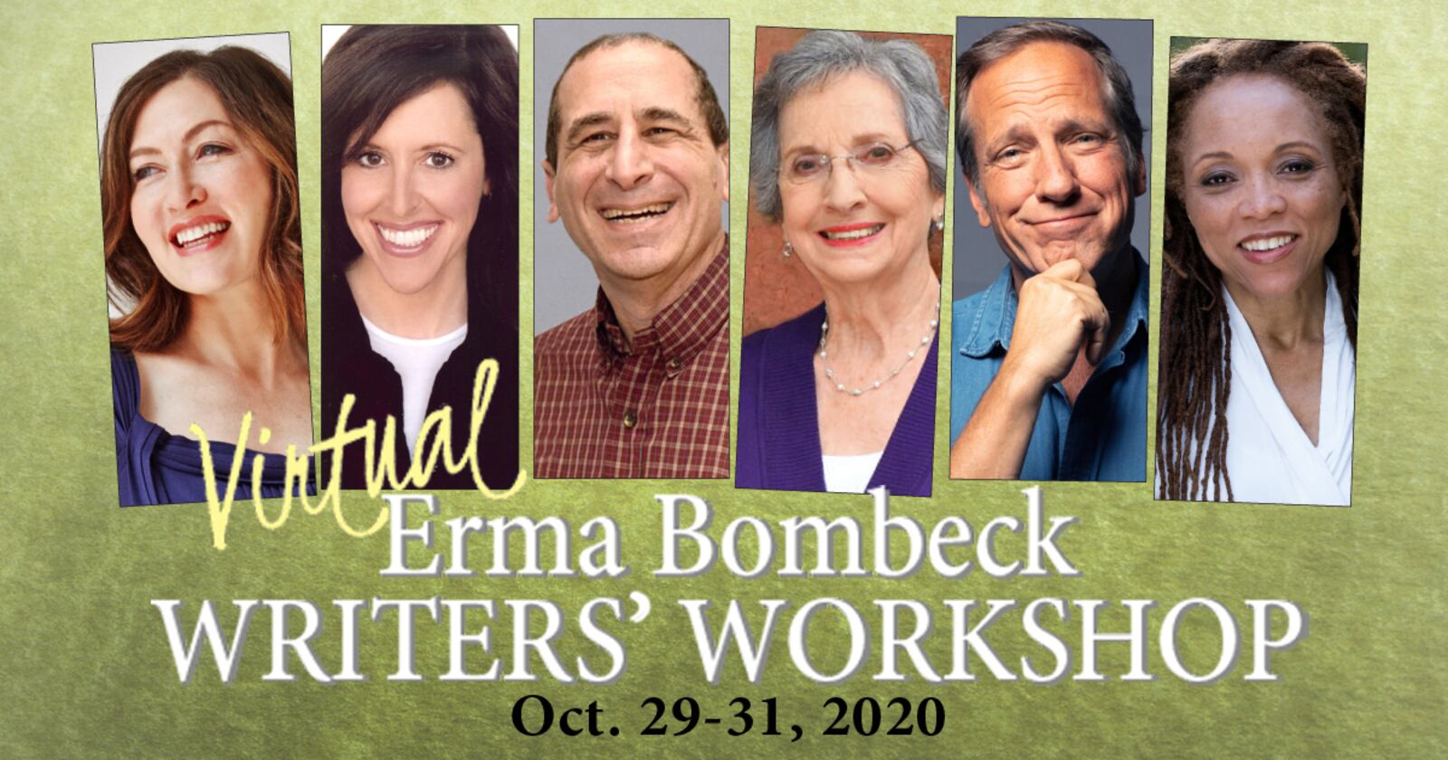 Speakers for the virtual 2020 Erma Bombeck Writers' Workshop include: Annabelle Gurwitch, Wendy Liebman, Mike Reiss, Peggy Rowe, Mike Rowe and Sophfronia Scott. CONTRIBUTED