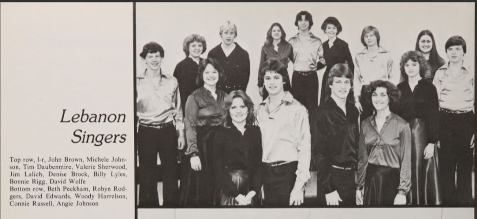 Woody Harrelson was part of the Lebanon Singer and Drama Club his days at Lebanon High School. He is pictured in the 1979 Lebanon High School yearbook.