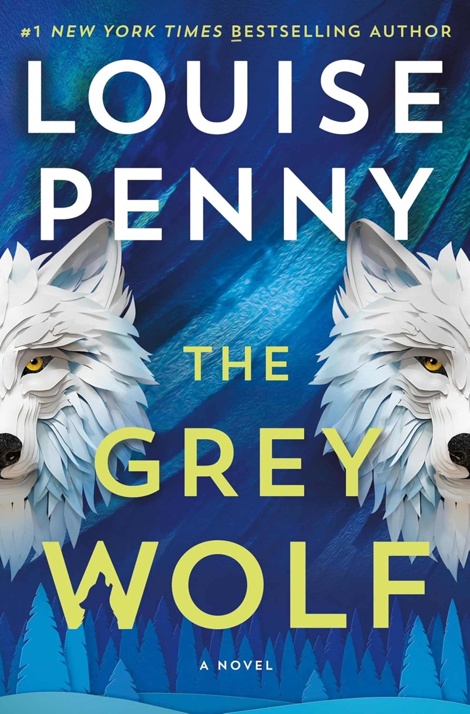 "The Grey Wolf" by Louise Penny (Minotaur, 432 pages, $30-October 29)