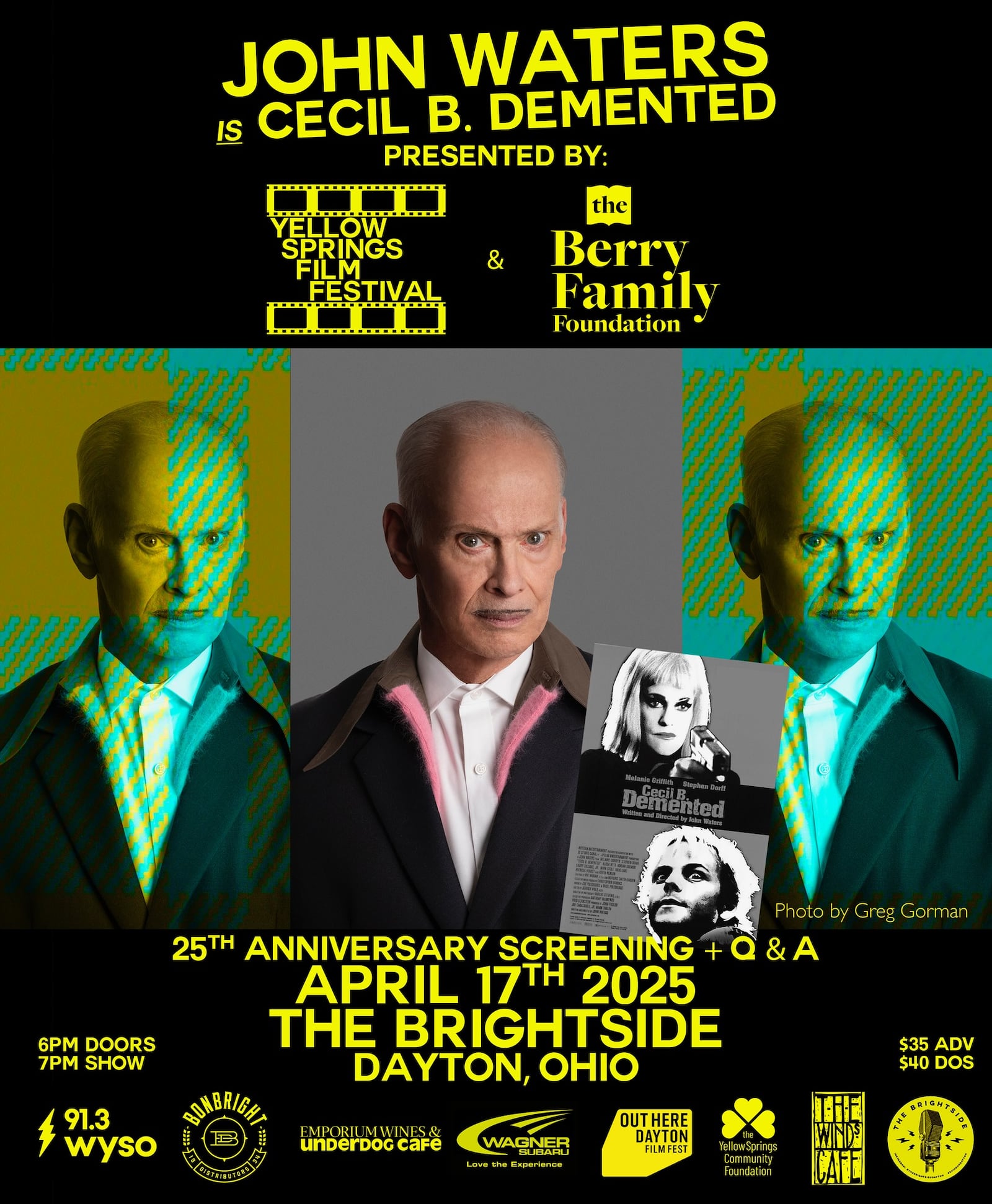 John Waters will attend a special 25th anniversary screening of his film "Cecil B. Demented" April 17 at The Brightside. FACEBOOK PHOTO