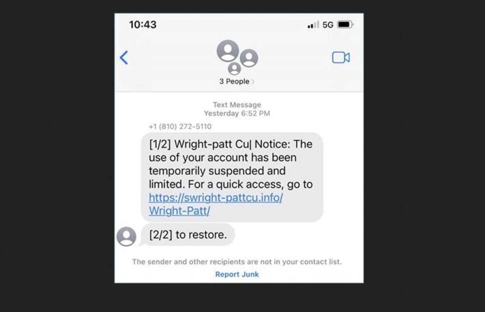 A sample of a fraudulent text that went out to some members of Wright-Patt Credit Union. CONTRIBUTED