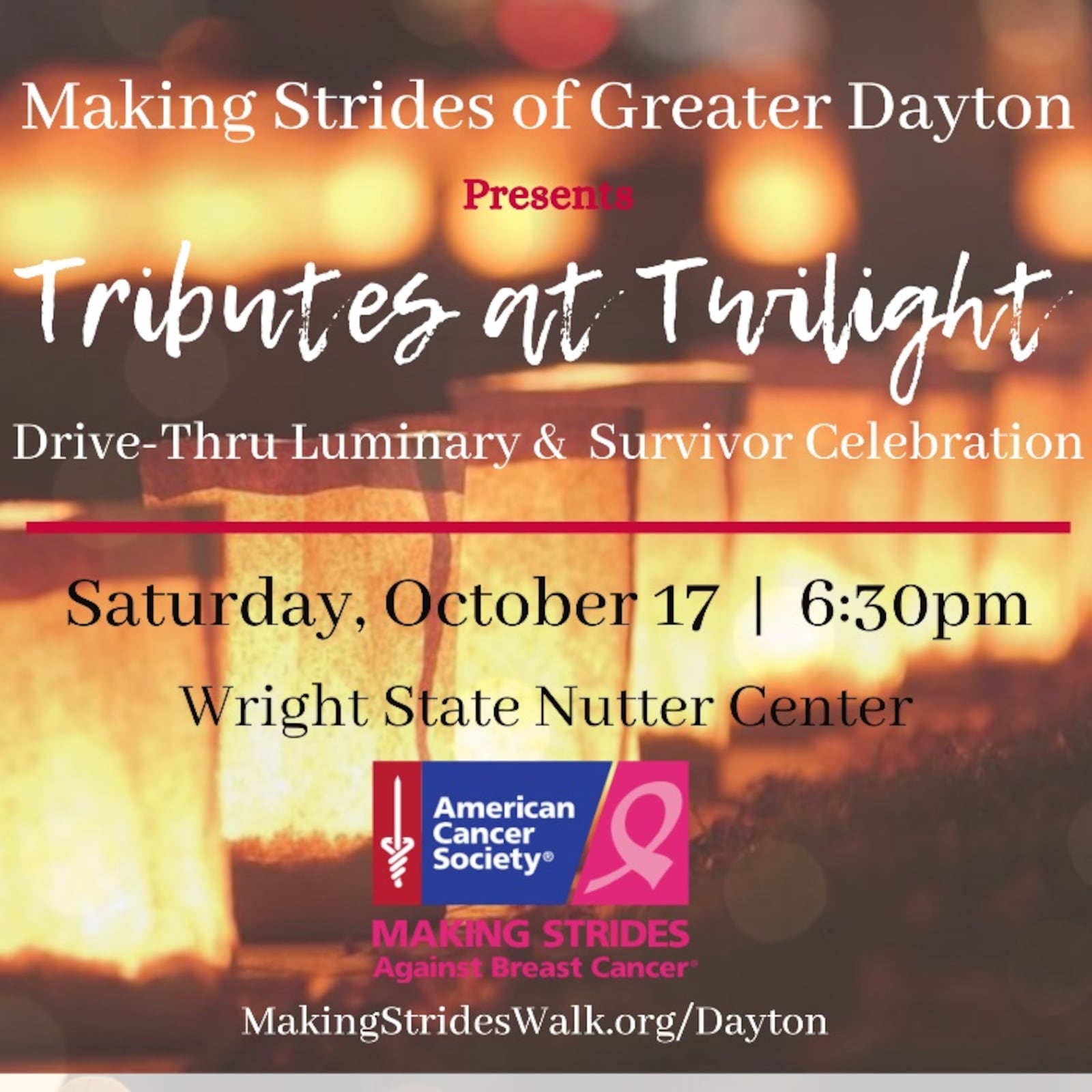 Making Strides of Greater Dayton will present Tributes at Twilight on Oct. 17, 2020, at the Nutter Center. The drive-thru event is free and open to the public and the visual experience will feature a luminaria presentation. CONTRIBUTED