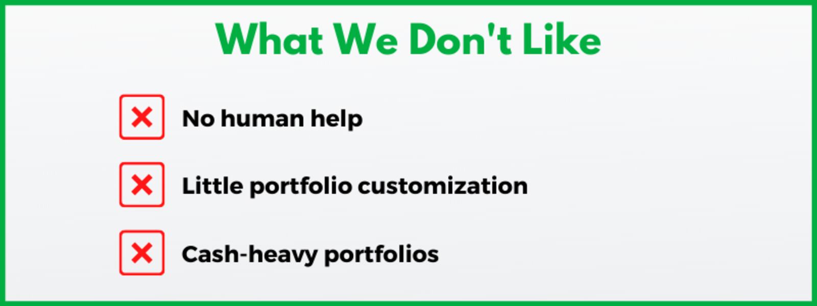 If you review Wealthfront, you'll notice that Wealthfront doesn't offer human help.